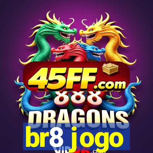 br8 jogo